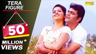 Tera Figure Uttar Kumar Dhakad Chora Kavita Joshi New Haryanvi Songs 2019 Sonotek