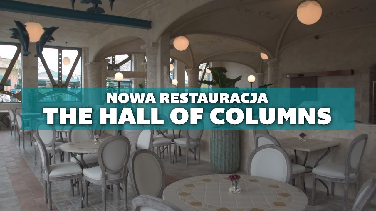 Nowa Restauracja ! The Hall of Columns