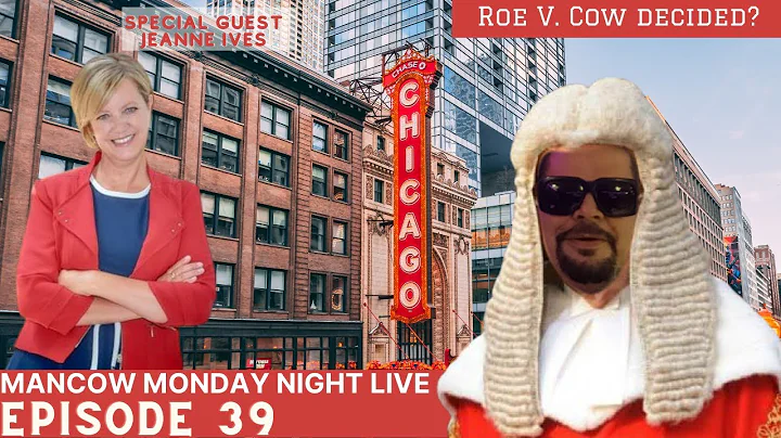 Roe v Cow Decided - Special Guest Jeanne Ives