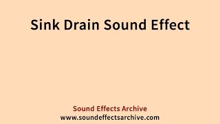 Sink Drain Sound Effect - Royalty Free