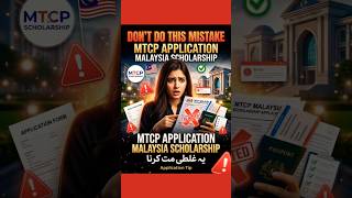STOP! Avoid This Common MTCP Scholarship Mistake 🇲🇾🎓 #studyabroad #studyinmalaysia