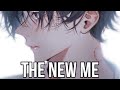 Nightcore - The New Me [Thomas Day]