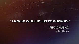AKHAMA SINGKHAME || TANGKHUL || I KNOW WHO HOLDS TOMORROW || PHAYO MUINAO