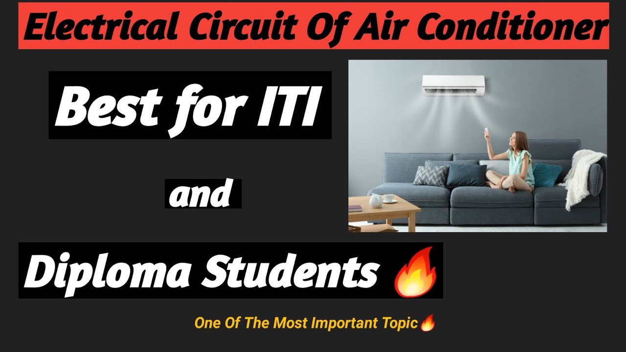 Electrical Circuit Of Air Conditioner Electrical circuit of Air