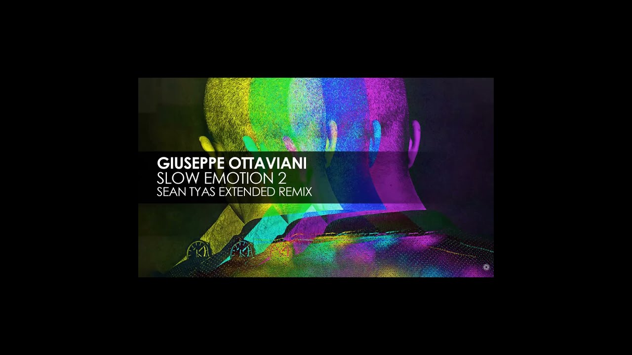 Giuseppe Ottaviani - Slow Emotion 2 (Sean Tyas Remix)