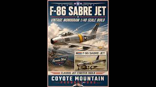 Monogram 1/48 F-86 Sabre Build | Korean War Classic Jet Fighter