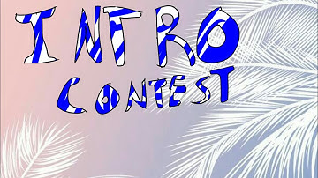 Intro Contest (Read Desk!) #HappyIntroContest (Canceled