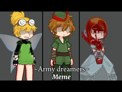 ||Army dreamers meme||Ft.