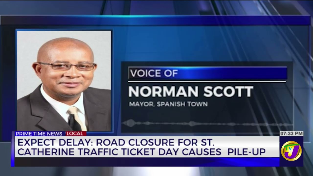 Expect Delay: Road Closure For St. Catherine Traffic Ticket Day Causes Pile Up    | TVJ News