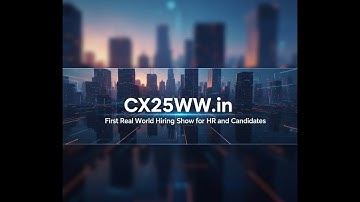 CX25WW Show | The Future of Hiring & Skill Discovery in India Begins Here