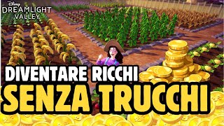 Come diventare RICCHI senza TRUCCHI su DISNEY DREAMLIGHT VALLEY | Guida Completa ITA