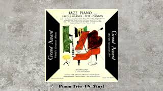 [ Pete Johnson ]   Erroll Garner and Pete Johnson – Jazz Piano*