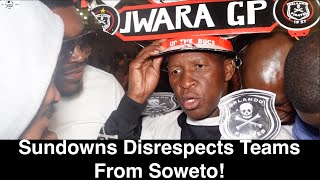 Chippa United 1-3 Orlando Pirates Sundowns Disrespects Teams From Soweto