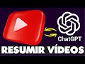 Cómo RESUMIR un VÍDEO de Youtube con ChatGPT