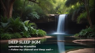 〚Deep sleep inducing BGM〛 for relax, study, work, concentration