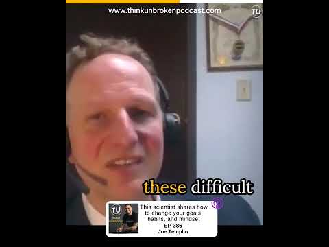 This scientist shares HOW to change your GOALS, HABITS, and MINDSET | Joe Templin