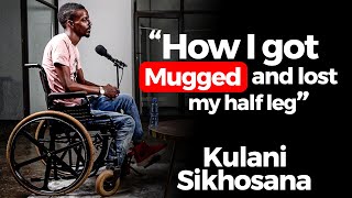 How I got Mugged and lost my half leg | Khulani Sikhosana | Black Consciousness | Vuka Darkie