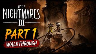 LITTLE NIGHTMARES 3 Walkthrough Gameplay Part 1 😨 The Scariest Beginning! #ps5 #walkthrough