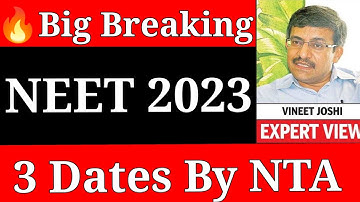 🔥NEET 2023 Exam Date||NTA Official 🔴