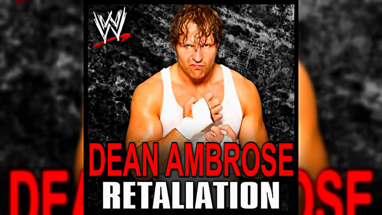 wwe dean ambrose theme