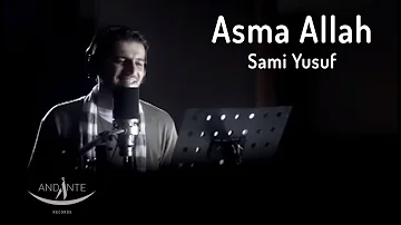 Sami Yusuf - Asma Allah (Genuine) (EA)