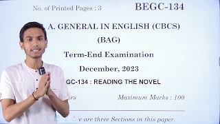 BEGC 134 || reading the novel || Important question || IGNOU JUNE 2024 Exam