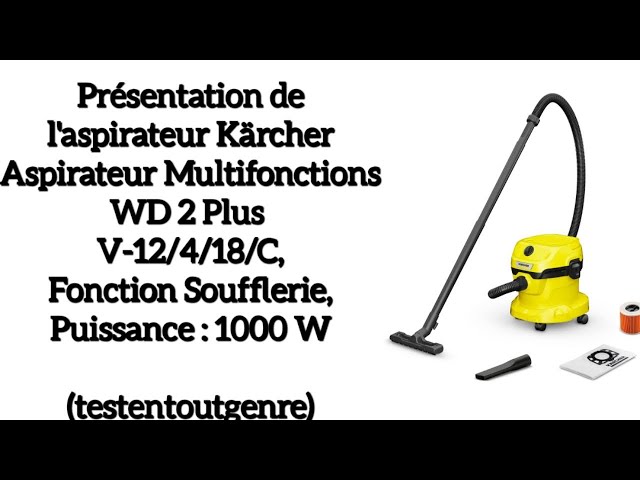 Kärcher aspirateur multifonction WD 2 Plus V-12/4/18/C