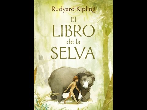 El libro de la selva. Rudyard Kipling