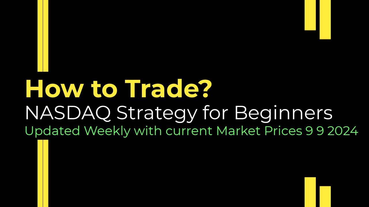 How to trade? Trading For Beginners! NASDAQ and NVIDIA Strategy with Weekly Updates! 9/9/2024