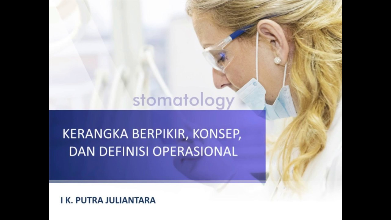 Kerangka Berpikir, Konsep, dan Definisi Operasional Penelitian #