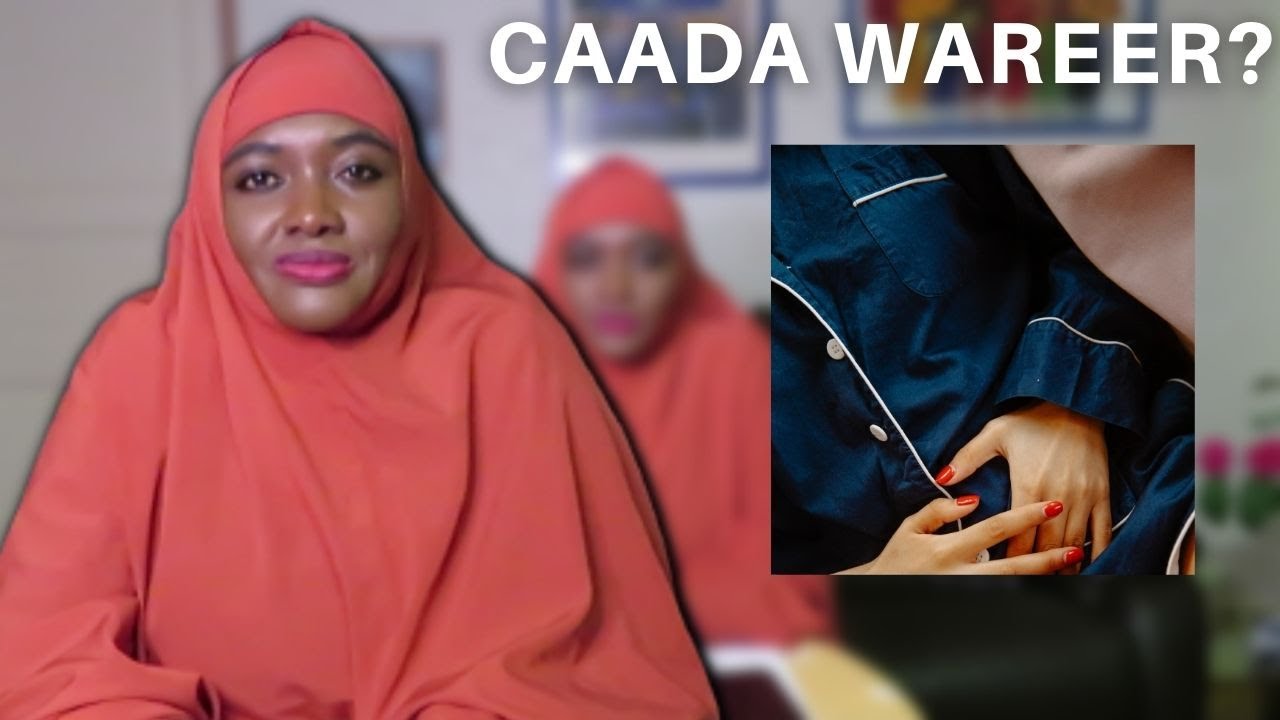 MAXAA KEENI KARO CAADA WAREERKA (DHIIGGA)?
