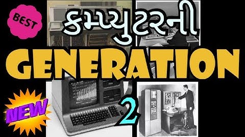 2 Computer Generation   (કમ્પ્યુટરની બીજી પેઢી)