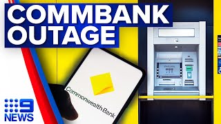 Major Commonwealth bank outage left customers unable to access their money | 9 News Australia