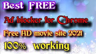 How to block ads on Chrome | Best movie download website