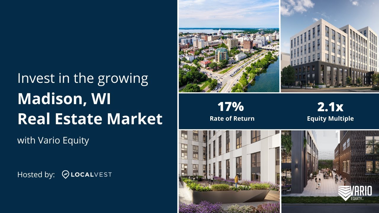 Invest in the growing Madison, WI Real Estate Market with Vario Equity