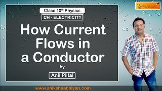 How Current Flows In A Conductor | Electricity | CBSE Class 10 Physics