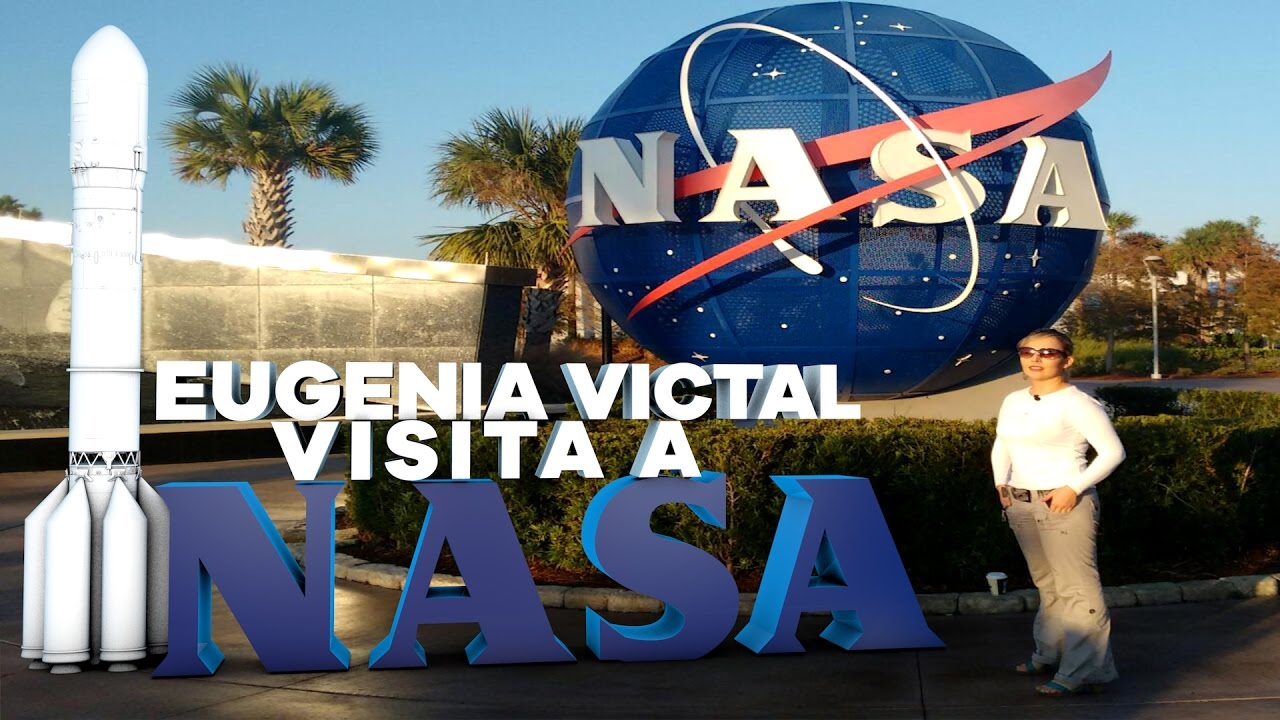 EUGENIA VICTAL VISITA A NASA