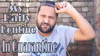 MY DAILY ROUTINE in QUARANTINE | How I Spend My Day While Self Isolation | ZAIN ZOX