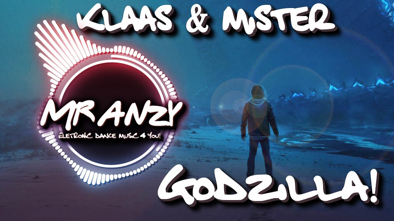Klaas & Mister Ruiz - Godzilla (Extended Mix) (Best Electro House) Mr Anzy