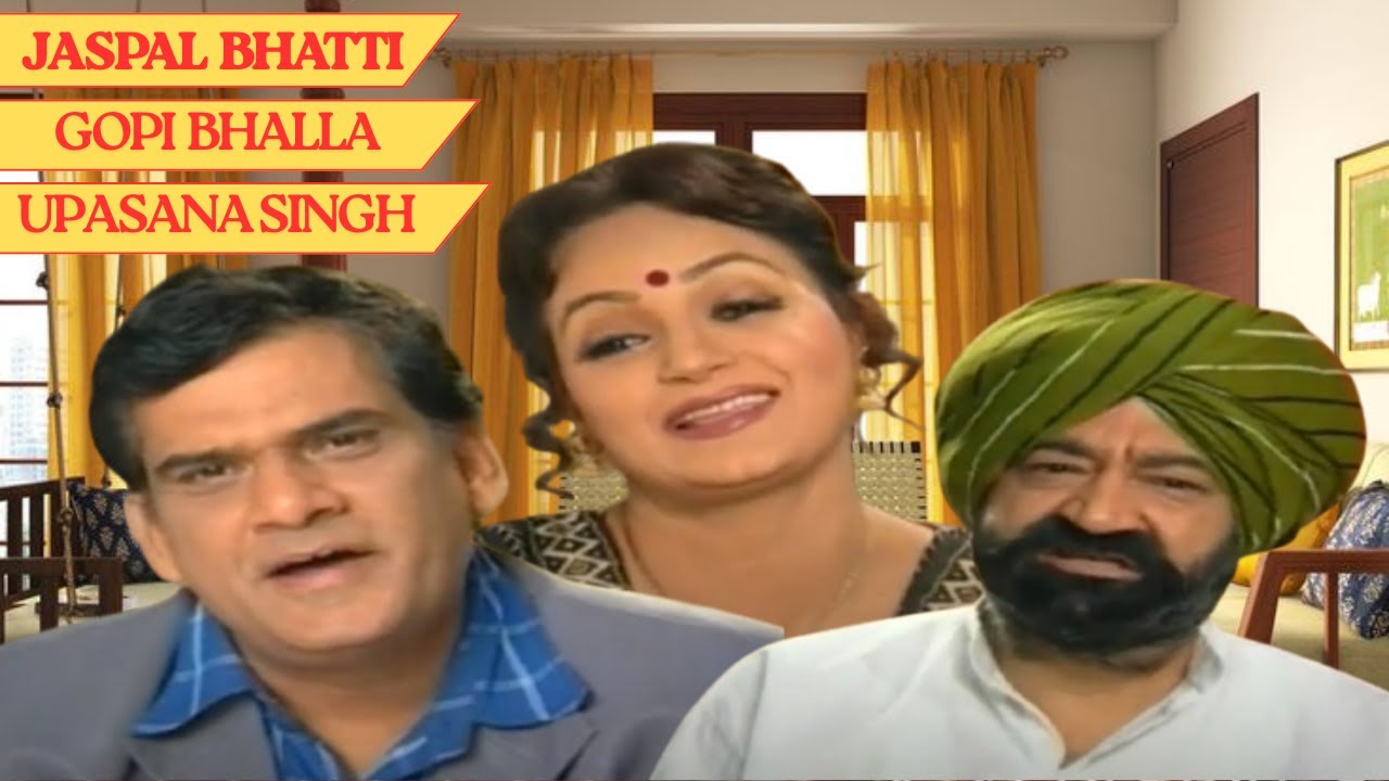 JASPAL BHATTI, UPASANA SINGH & GOPI BHALLA | BEST COMEDY VIDEO | COMEDY SHOW