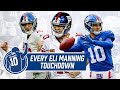 EVERY Single Eli Manning Touchdown | New York Giants Highlights