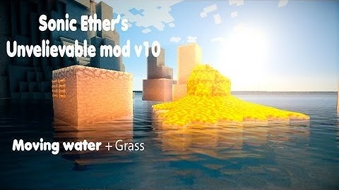 Minecraft Extreme Realistic Shader - Sonic Ethers Unbelievable Mod V10