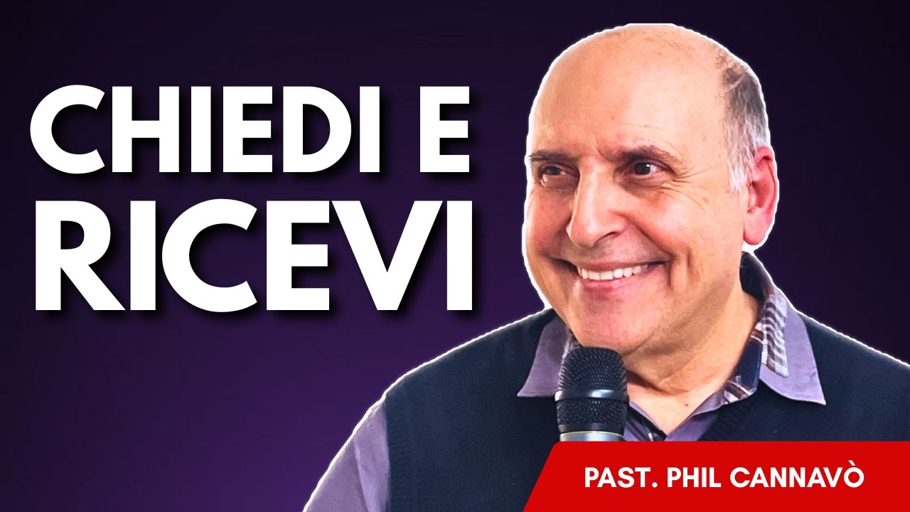 Chiedi e ricevi - Phil Cannavò - 22 Febbraio 2026