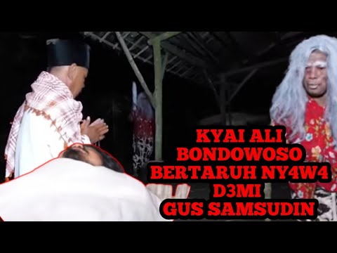 [LIVE] KYAI BONDOWOSO BERT4RUH NY4W4 MENOLONG GUS SAMSUDIN