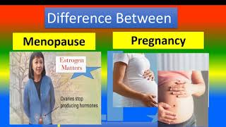 Difference Between Menopause and Pregnancy 