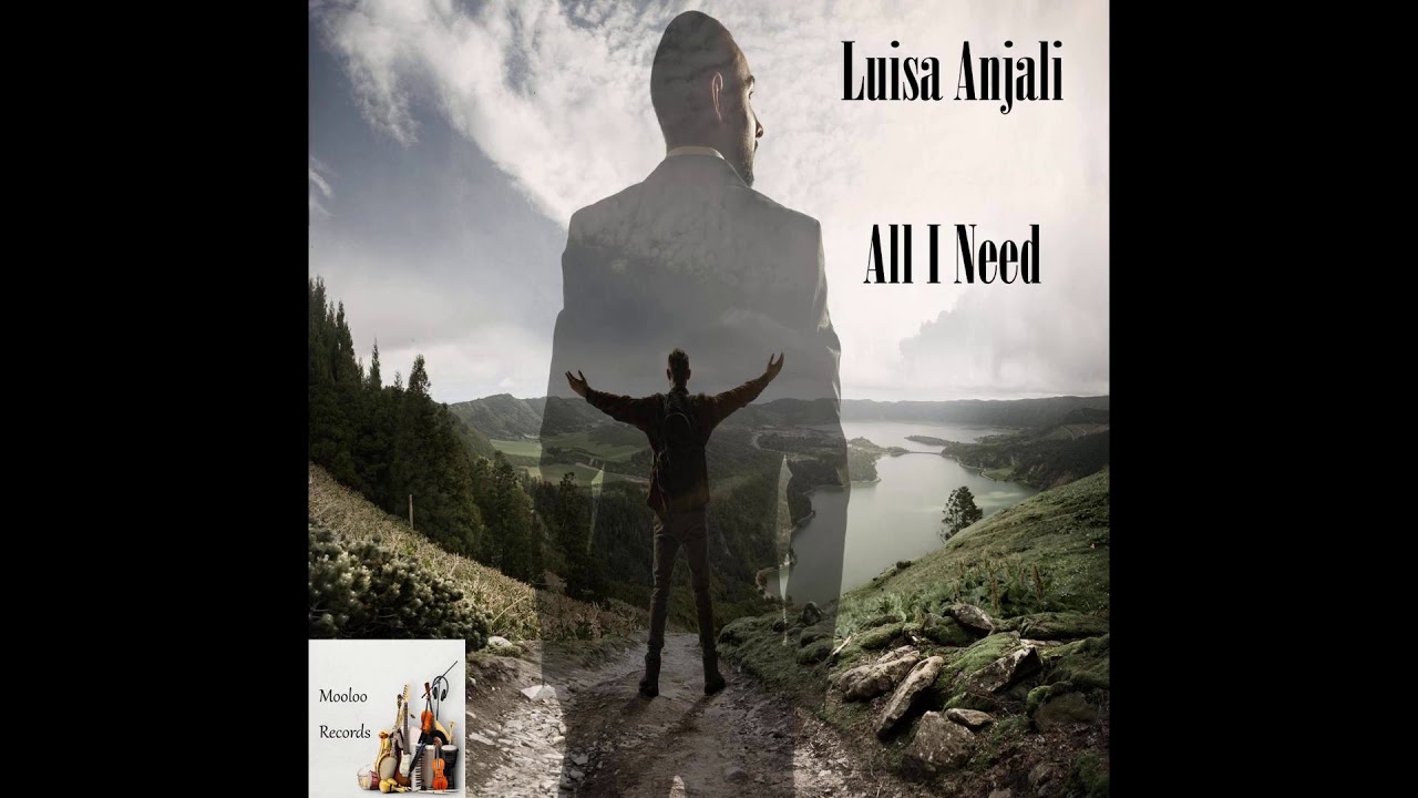 Luisa Anjali   All I Need Radio Mix