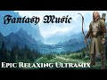 Fantasy music  epic relaxing ultramix pt2