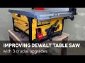 Improving Dewalt Jobsite Table Saw With 3 Crucial Upgrades