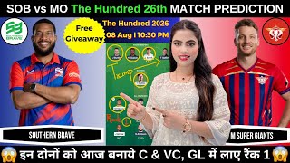 SOB vs MO Today Match Prediction | SOB vs MO Dream11 Prediction | The Hundred 2026 Match 26 screenshot 1