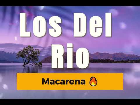 Macarena  - Los Del Rio Bayside Boys Remix | Bubble Tea Lyrics | Greatest Songs of All Time